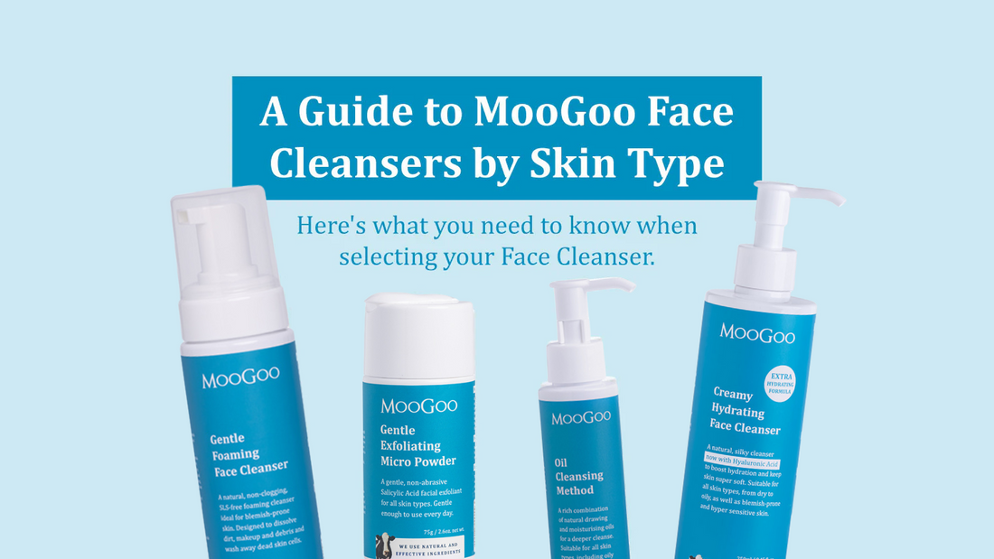 A Guide To MooGoo Face Cleansers